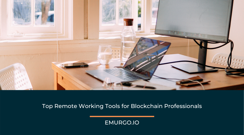 Top Remote Working Tools for Blockchain Professionals