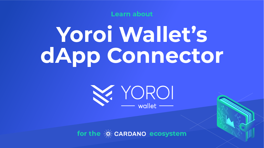 Yoroi Wallet Cardano Blockchain DApp Connector