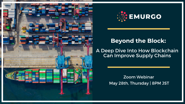 Emurgo Webinar Presents Beyond The Block A Deep Dive Into How