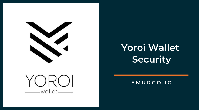 What makes Yoroi safe? A Deep Dive into its Security Features