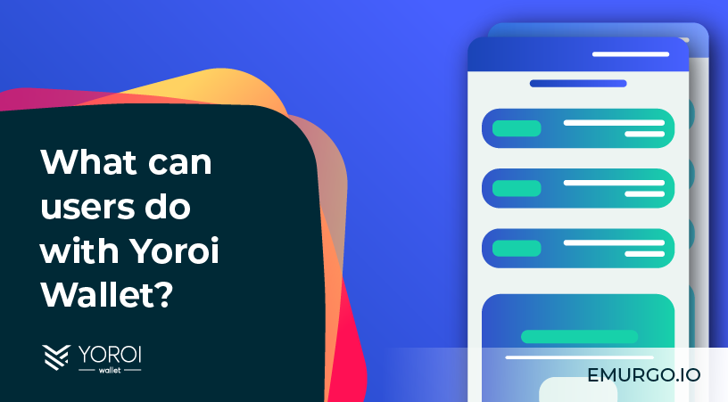 What Can Cardano ADA and Ergo ERG Users Do with Yoroi Wallet?