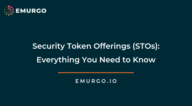 Security Token Offerings (STOs): Everything You Need to Know