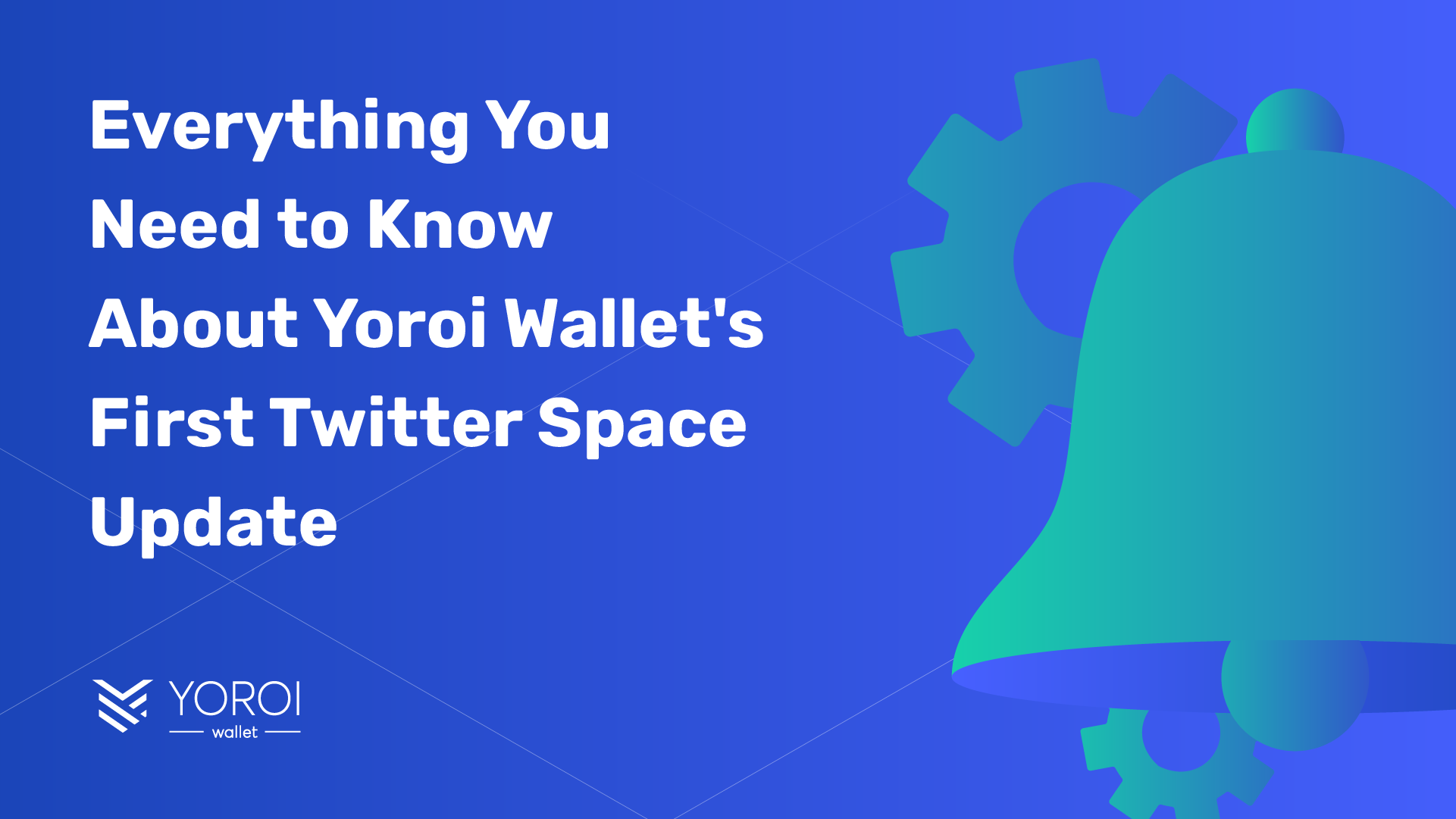 Everything You Need to Know About Yoroi Wallet’s First Twitter Space Update